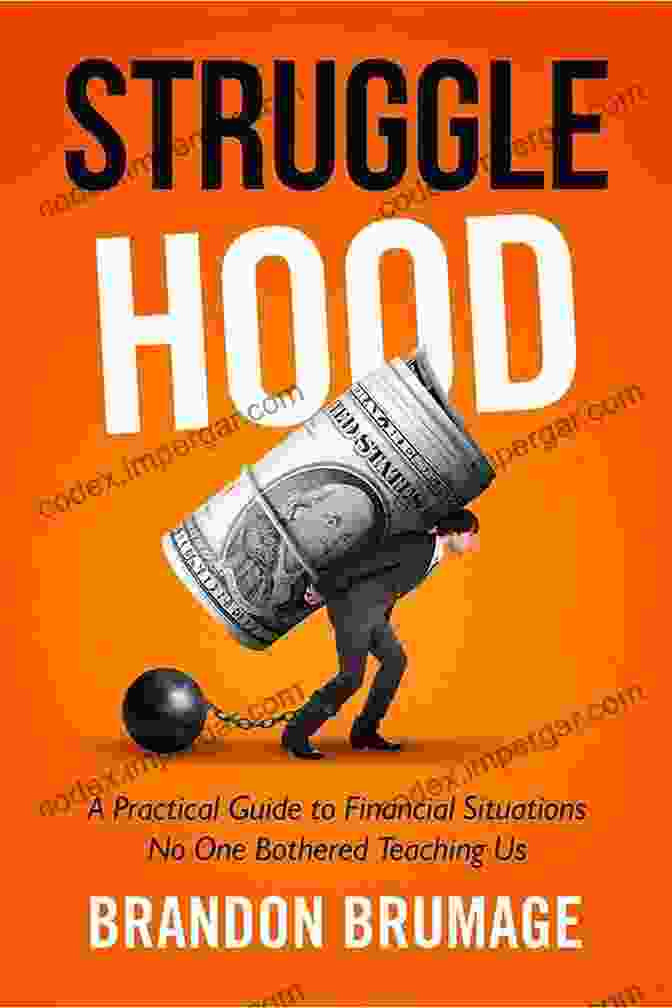 Book Cover: Practical Guide To Financial Situations No One Bothered Teaching Us Strugglehood: A Practical Guide To Financial Situations No One Bothered Teaching Us