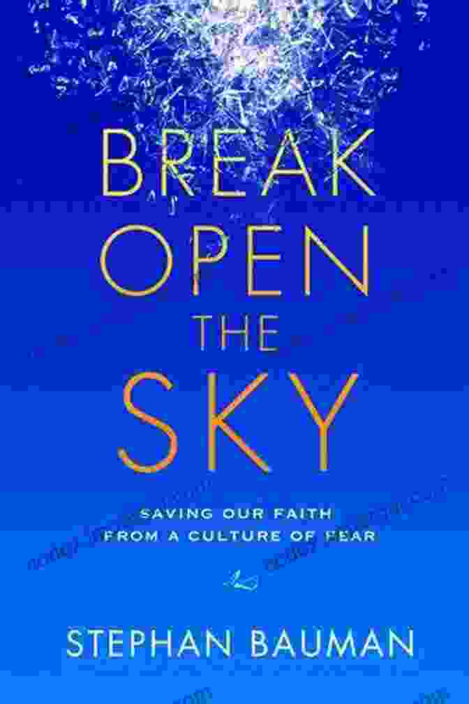 Break Open The Sky Book Cover Break Open The Sky: My Journey Into The World Of Foster Care