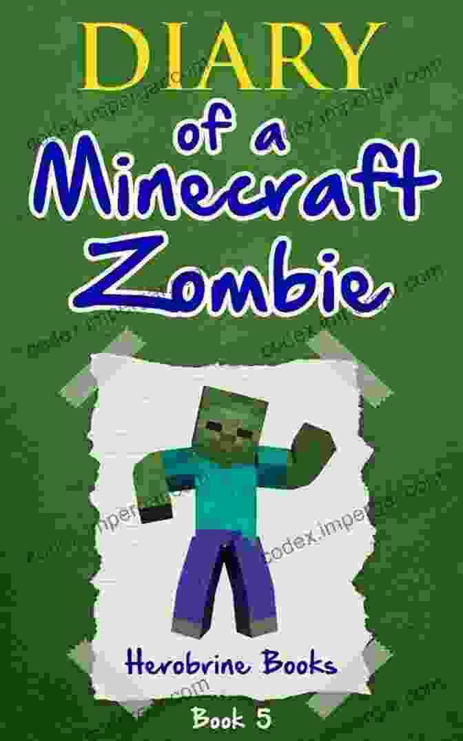 Image Of The Unofficial Minecraft Diaries Book Cover Adventures Of A Zombie: An Unofficial Minecraft Diary (Unofficial Minecraft Diaries 3)