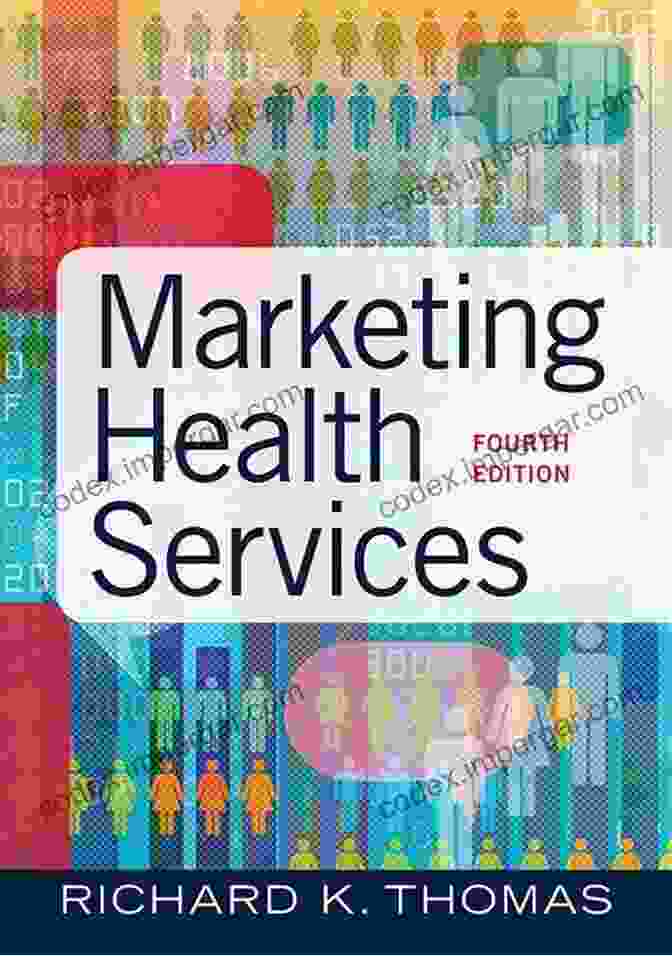 Marketing Health Services Fourth Edition Cover Image Marketing Health Services Fourth Edition