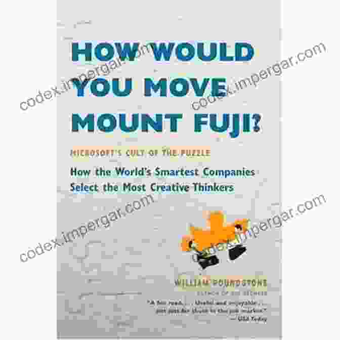 Microsoft Cult Of The Puzzle Book Cover How Would You Move Mount Fuji?: Microsoft S Cult Of The Puzzle How The World S Smartest Companies Select The Most Creative Thinkers