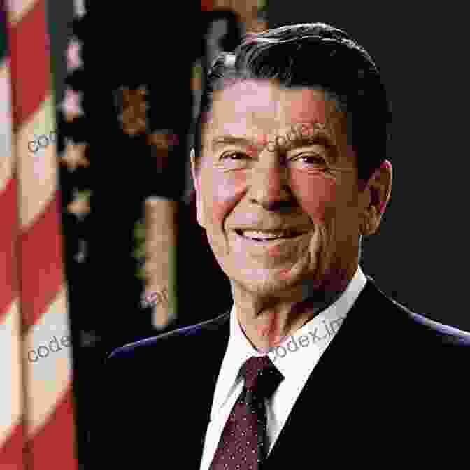 Ronald Reagan As President Of The United States Governor Reagan: His Rise To Power