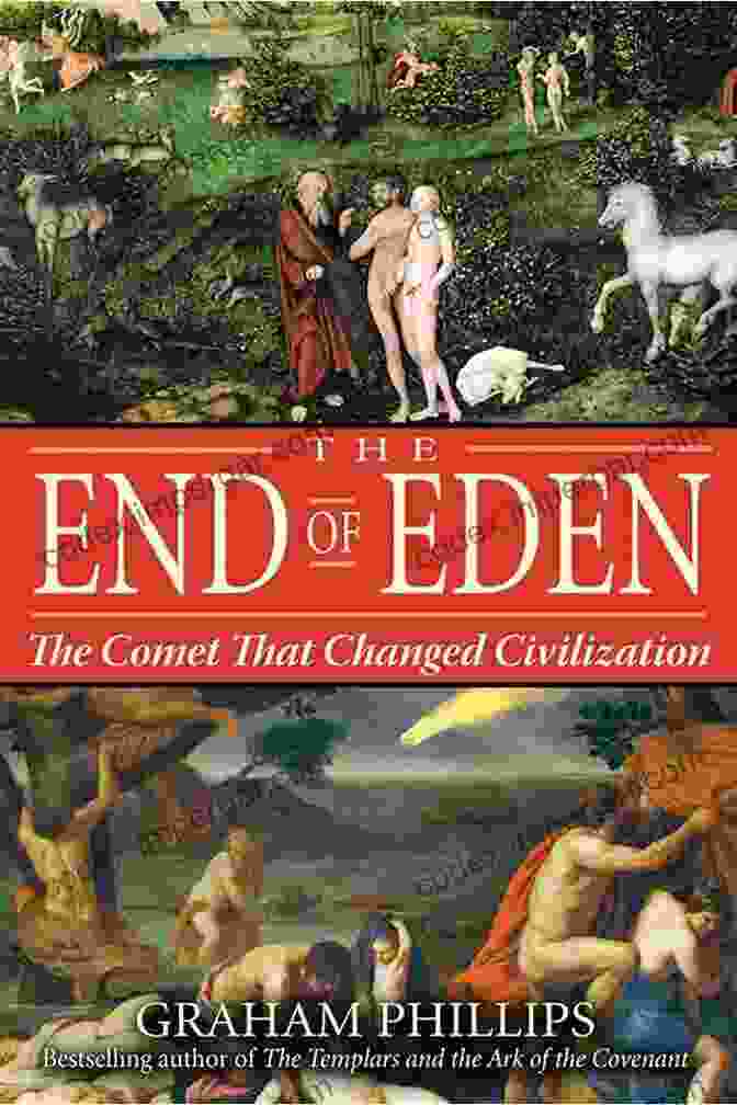 The End Of Eden Book Cover The End Of Eden: The Comet That Changed Civilization