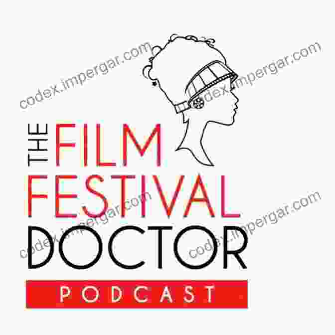 The Film Festival Doctor Book Cover Priorities For Successful Film Festival Exposure: The Film Festival Doctor