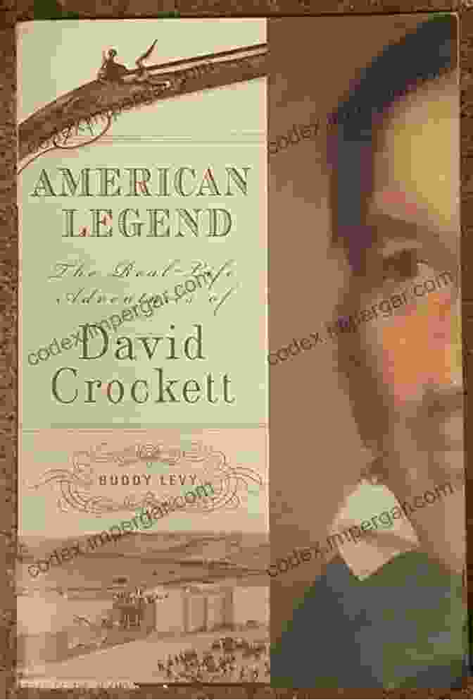 The Real Life Adventures Of David Crockett Book Cover American Legend: The Real Life Adventures Of David Crockett