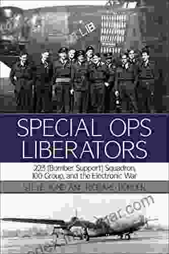 Special Ops Liberators: 223 (Bomber Support) Squadron 100 Group And The Electronic War