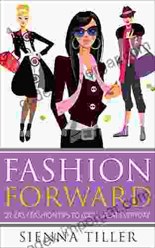 Fashion Forward: 27 Easy Fashion Tips To Look Great Everyday (Fashion Tips Style Guide Fashion Guide Female Fashion)