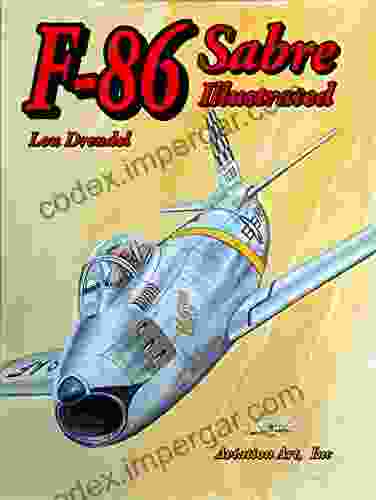 F 86 Sabre Illustrated Lou Drendel