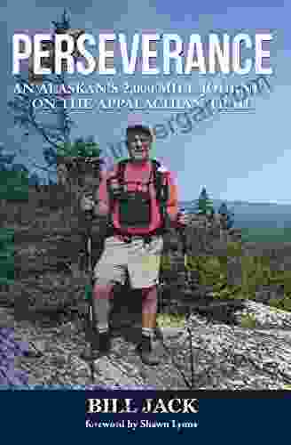 Perseverance: An Alaskan S 2 000 Mile Journey On The Appalachian Trail