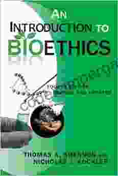 An Introduction To Bioethics Thomas A Shannon