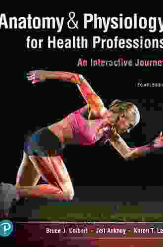 Anatomy Physiology For Health Professions (2 Downloads) (Anatomy And Physiology For Health Professions)