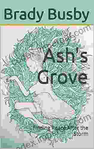 Ash S Grove: Finding Peace After The Storm