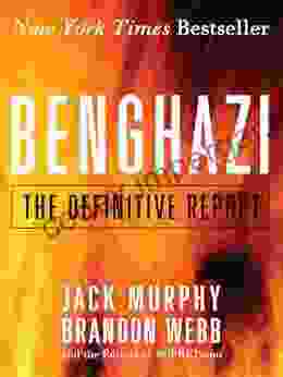 Benghazi: The Definitive Report Brandon Webb