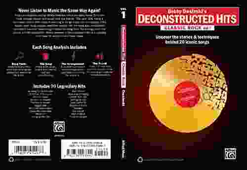 Bobby Owsinski S Deconstructed Hits Classic Rock Vol 1: Uncover The Stories Techniques Behind 20 Iconic Songs