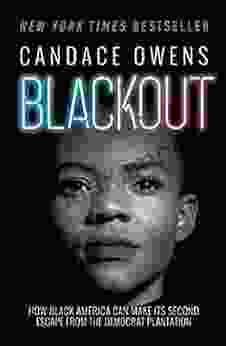 Blackout: How Black America Can Make Its Second Escape From The Democrat Plantation