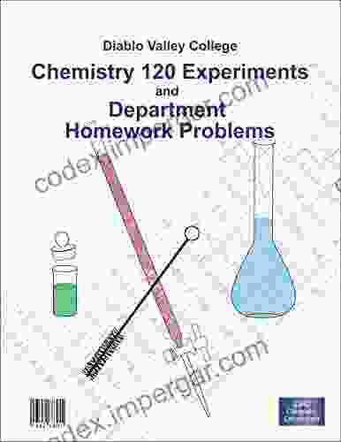 Chemistry 120 Experiments And Department Homework Problems