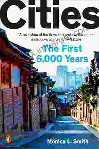 Cities: The First 6 000 Years Monica L Smith