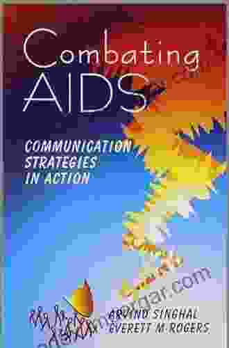 Combating AIDS: Communication Strategies in Action