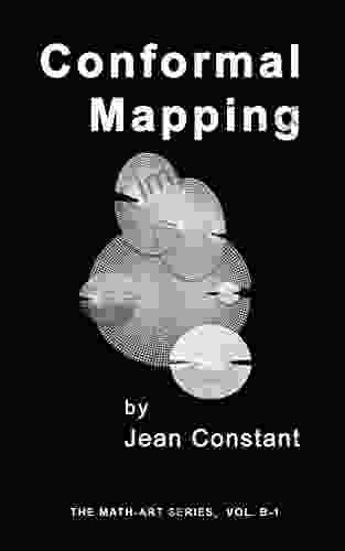 Conformal Mapping: Geometry And Art (The Math Art 3)