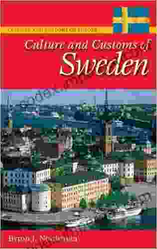 Culture And Customs Of Sweden (Cultures And Customs Of The World)