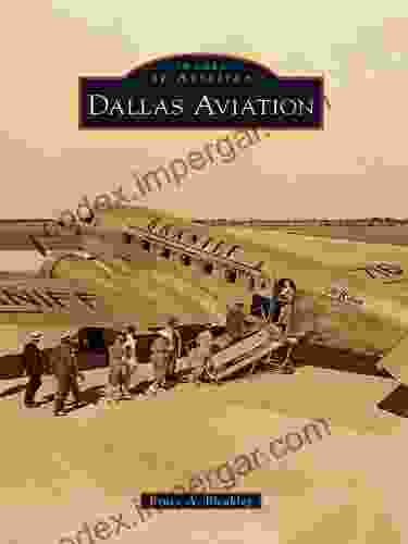 Dallas Aviation (Images Of Aviation)