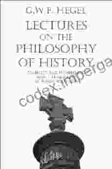 Lectures On The Philosophy Of History