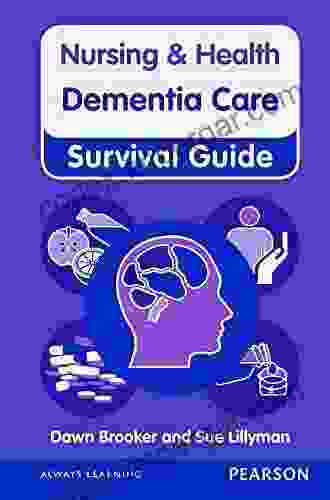 Dementia Care (Nursing and Health Survival Guides)