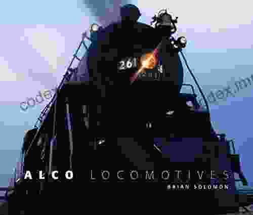 Alco Locomotives Brian Solomon