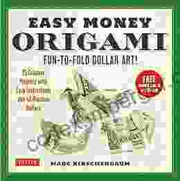 Easy Money Origami Ebook: Fun To Fold Dollar Art (Online Video Demos)