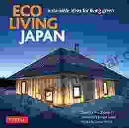 Eco Living Japan: Sustainable Ideas For Living Green