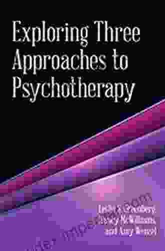 Exploring Three Approaches To Psychotherapy