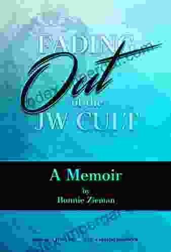 Fading Out Of The JW Cult: A Memoir