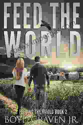 FEED THE WORLD (FEEDING THE WORLD 2)