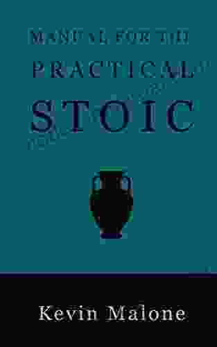 Manual for the Practical Stoic