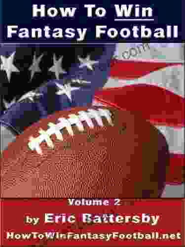 How To Win Fantasy Football Vol 2