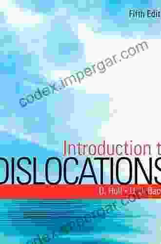 Introduction To Dislocations D J Bacon