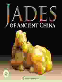 Jades Of Ancient China (Chinese National Treasure Series)(English Edition)