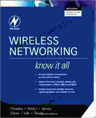 Wireless Networking: Know It All (Newnes Know It All)