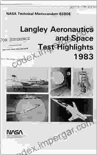 Langley Aeronautics And Space Test Highlights 1983: June 1 1984