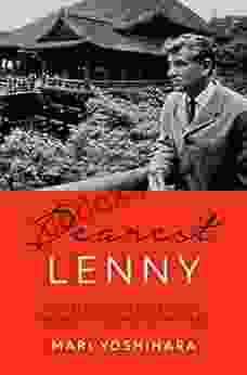 Dearest Lenny: Letters From Japan And The Making Of The World Maestro