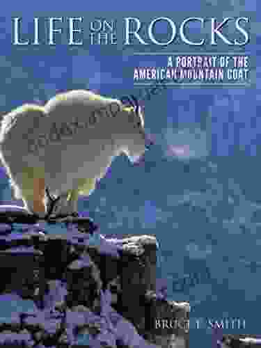 Life On The Rocks: A Portrait Of The American Mountain Goat