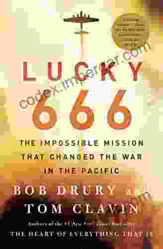 Lucky 666: The Impossible Mission Bob Drury