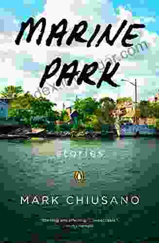 Marine Park: Stories Mark Chiusano