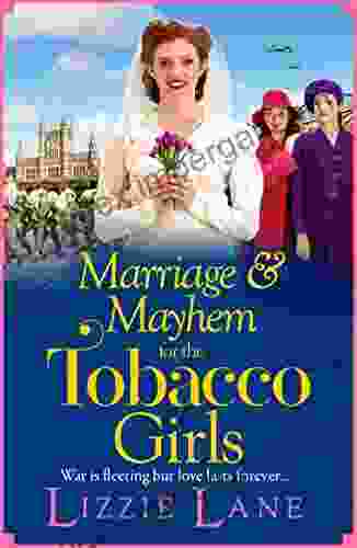 Marriage And Mayhem For The Tobacco Girls