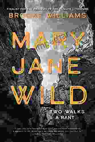 Mary Jane Wild: Two Walks And A Rant