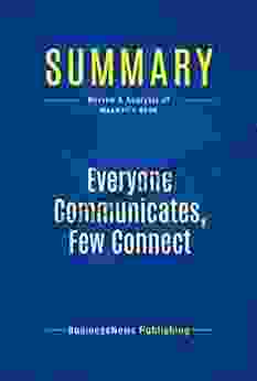 Summary: Everyone Communicates Few Connect: Review And Analysis Of Maxwell S