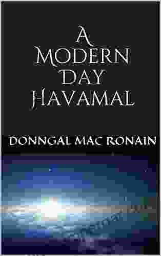 A Modern Day Havamal Donngal Mac Ronain