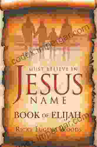 Must Believe In Jesus Name: Of Elijah