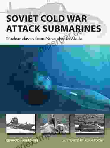 Soviet Cold War Attack Submarines: Nuclear Classes From November To Akula (New Vanguard)