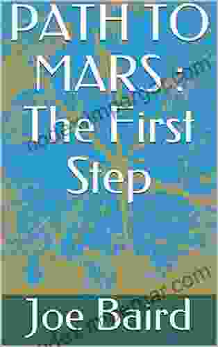 PATH TO MARS : The First Step